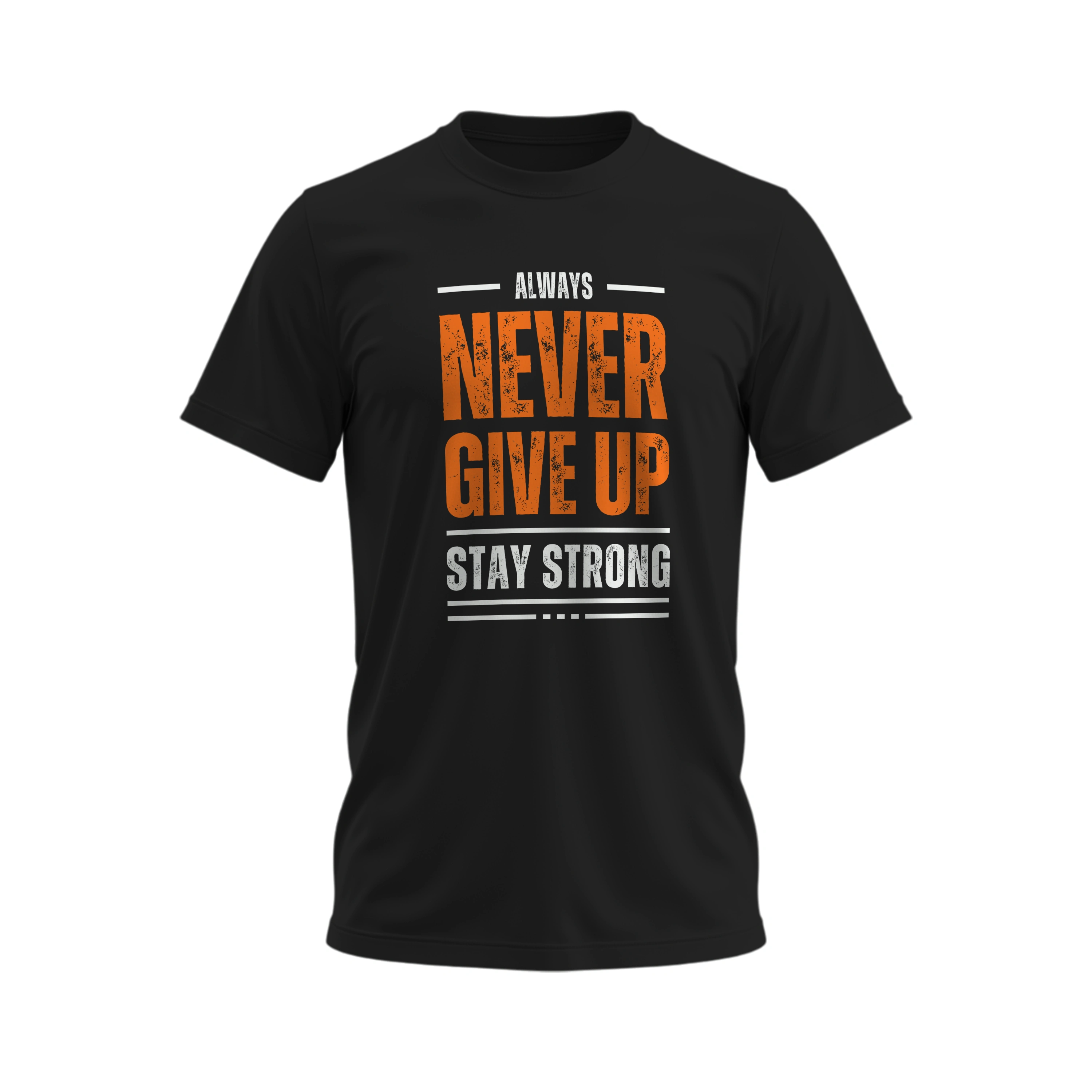 Black t-shirt with motivational quote in orange and white on a white background