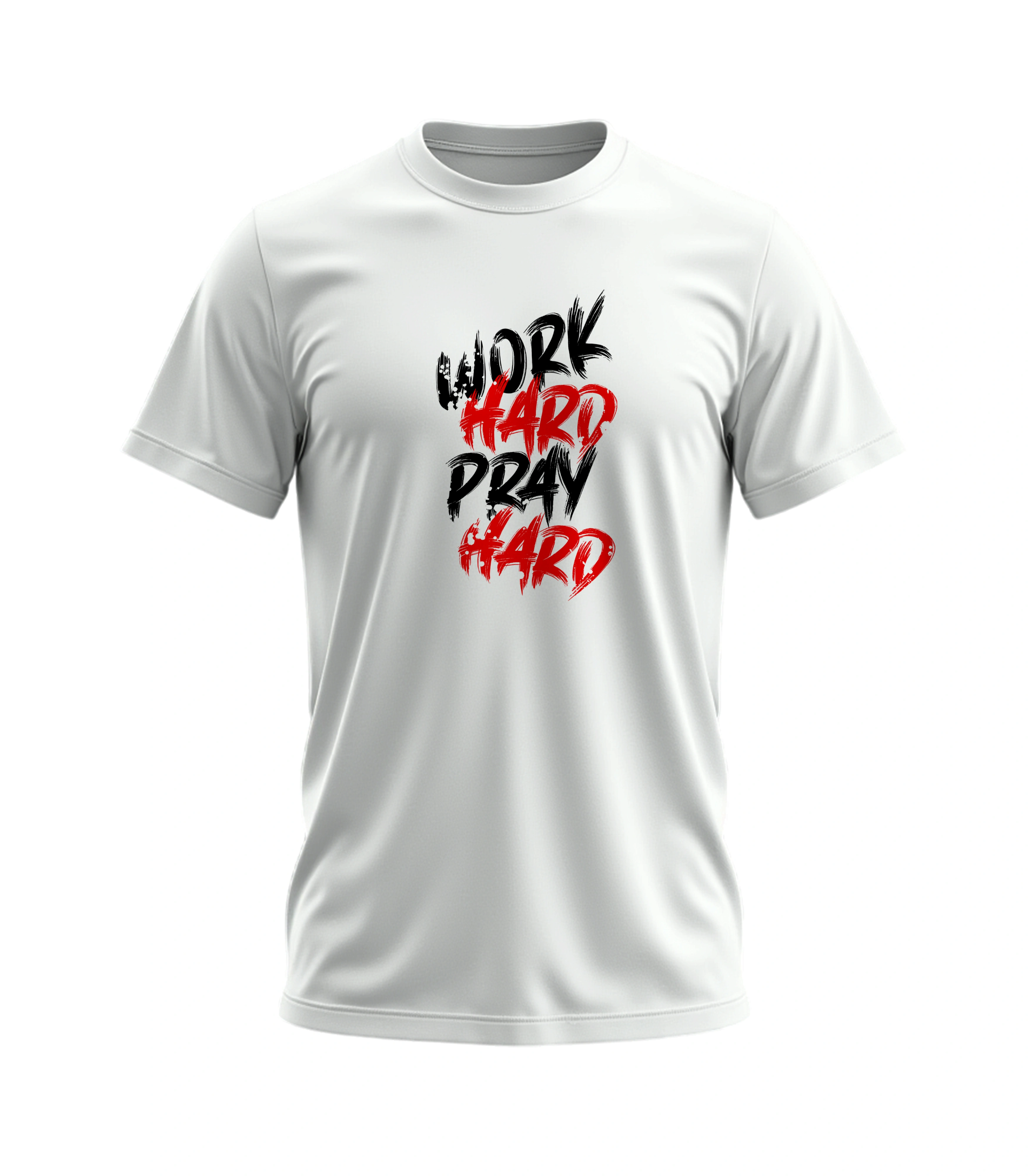 White t-shirt with 'Work Hard Pray Hard' text on a white background