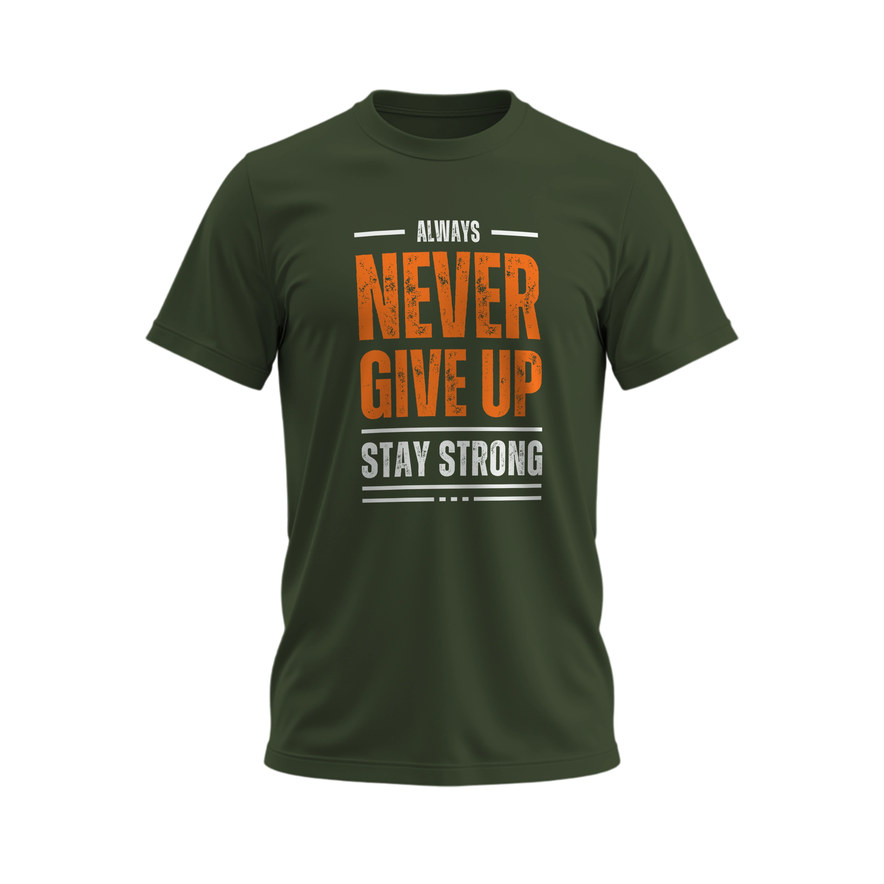 Green t-shirt with motivational quote in orange and white on a white background