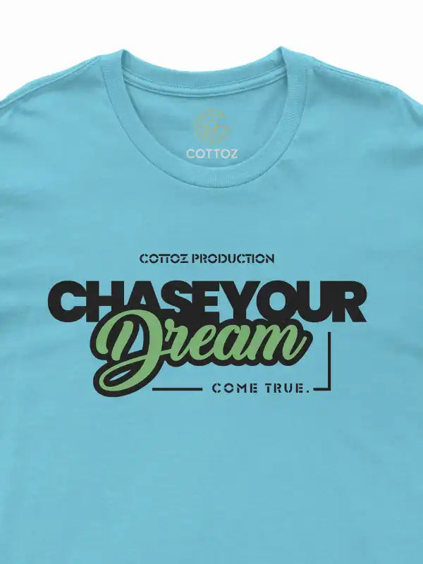 Chase Your Dream