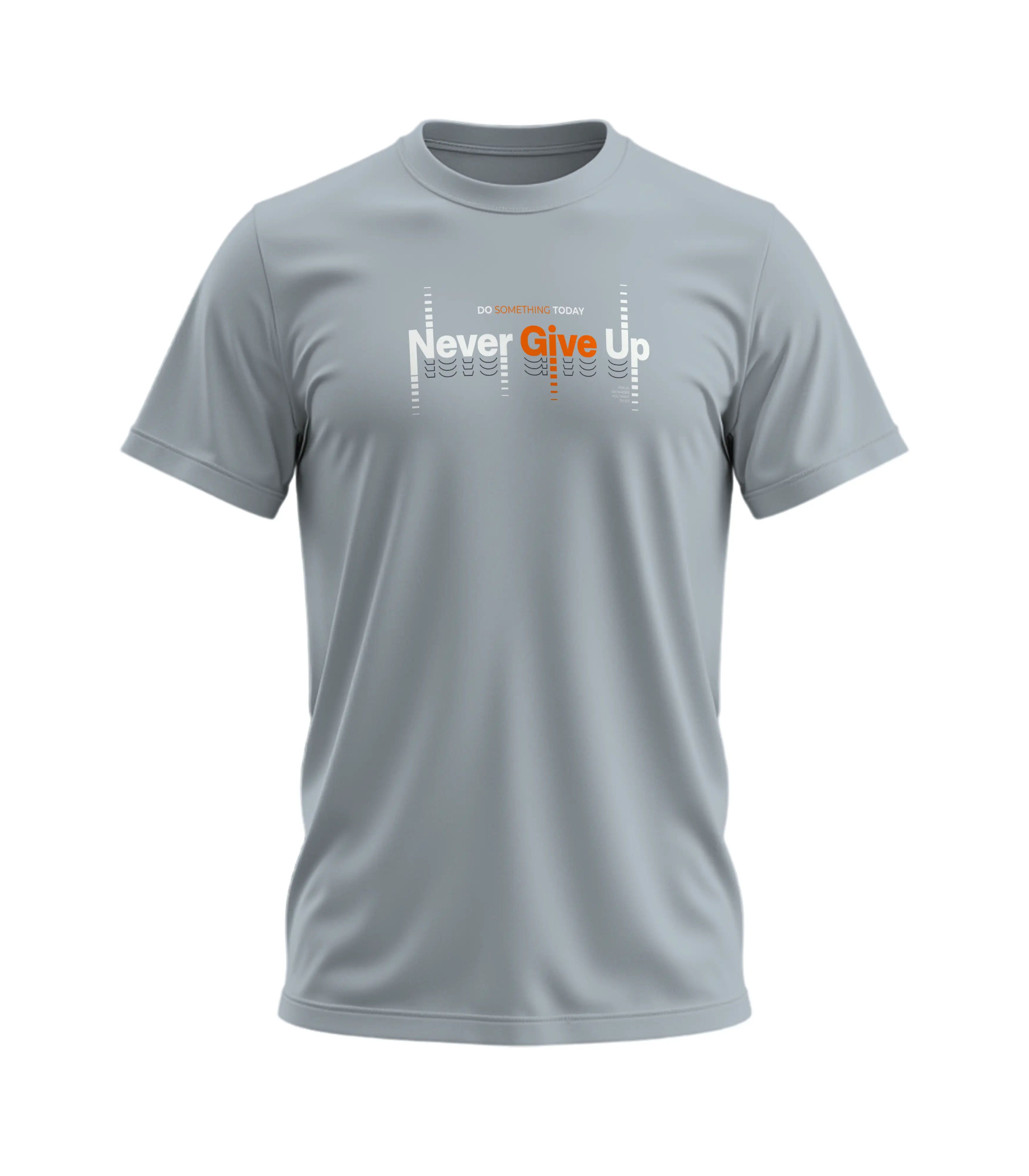 Gray t-shirt with 'Never Give Up' text on a white background