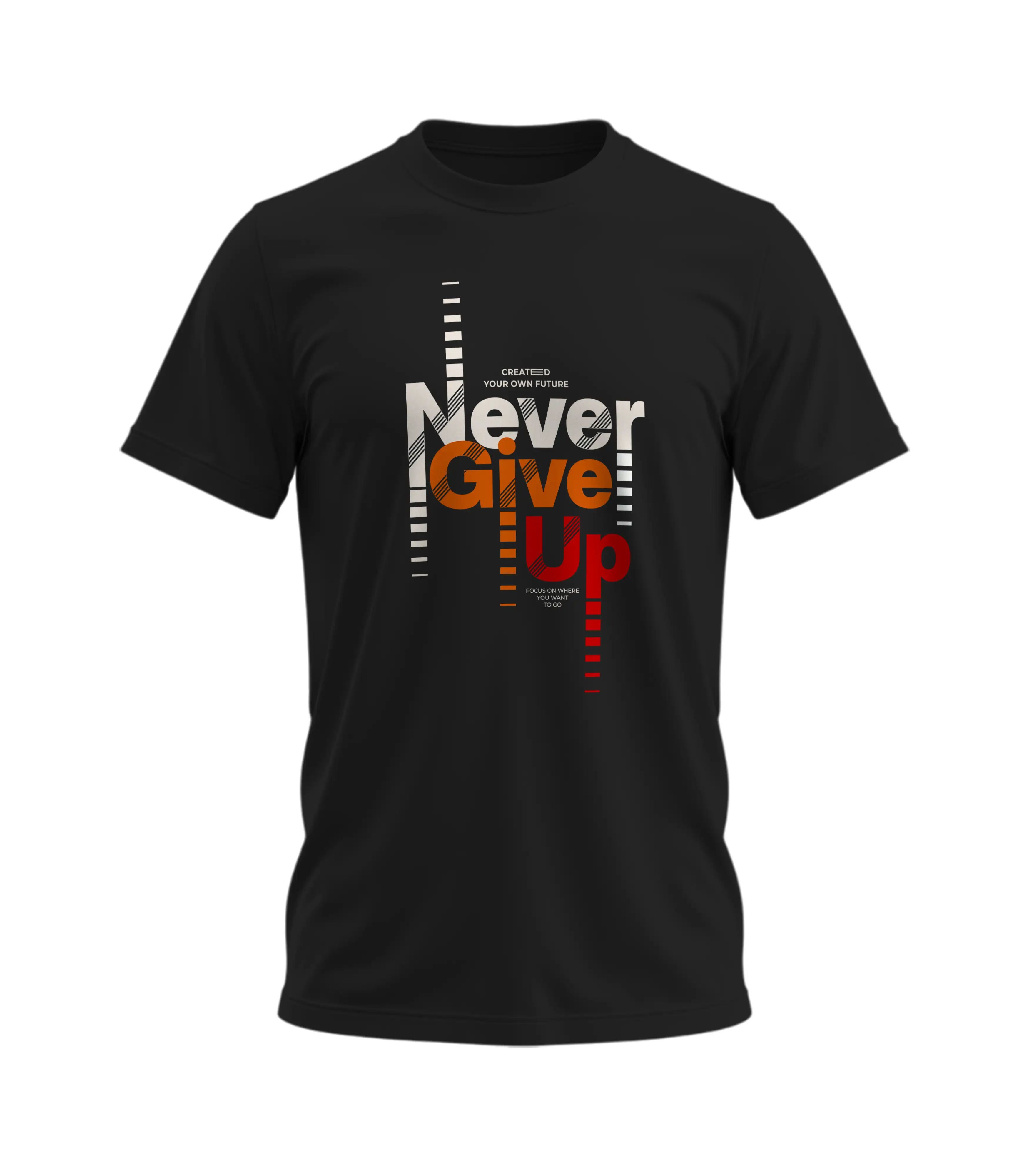 Black t-shirt with motivational text design on a white background